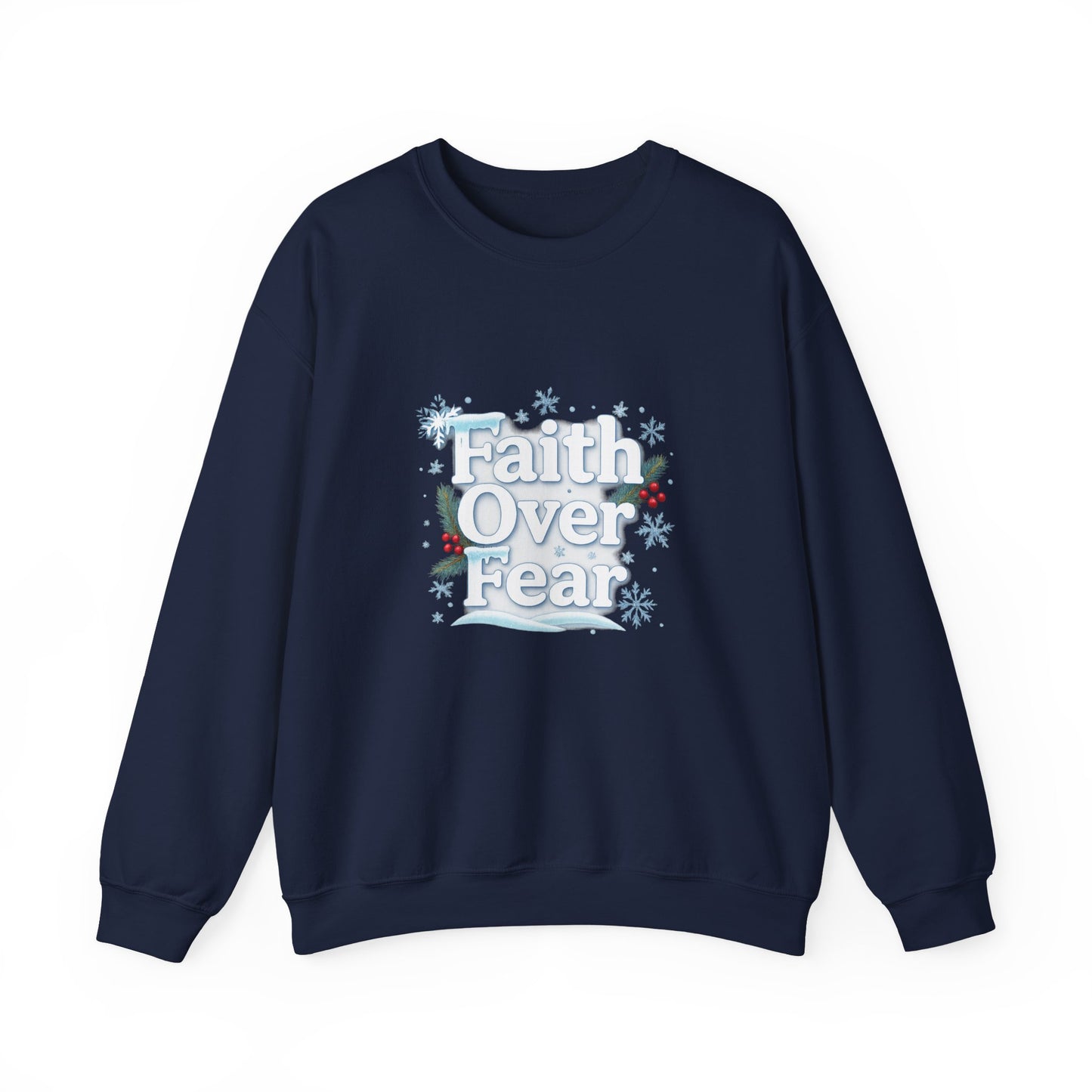 Unisex Heavy Blend™ mw2122 | Faith Over Fear Christian Christmas Sweatshirt – Inspirational Holiday Crewneck, Religious Winter Gift