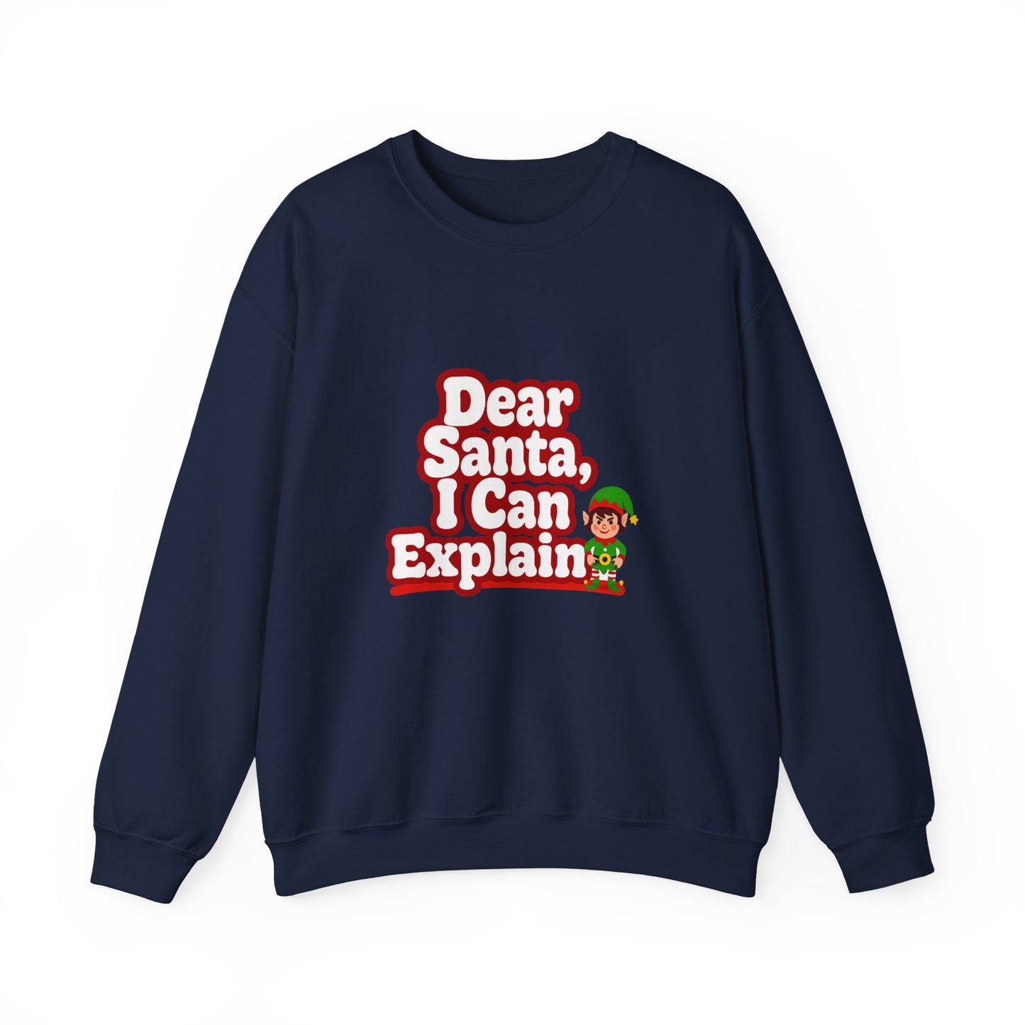 Unisex Heavy Blend™ mw2073 | Dear Santa I Can Explain Sweatshirt – Funny Christmas Elf Crewneck, Cute Holiday Pullover Sweater Gift