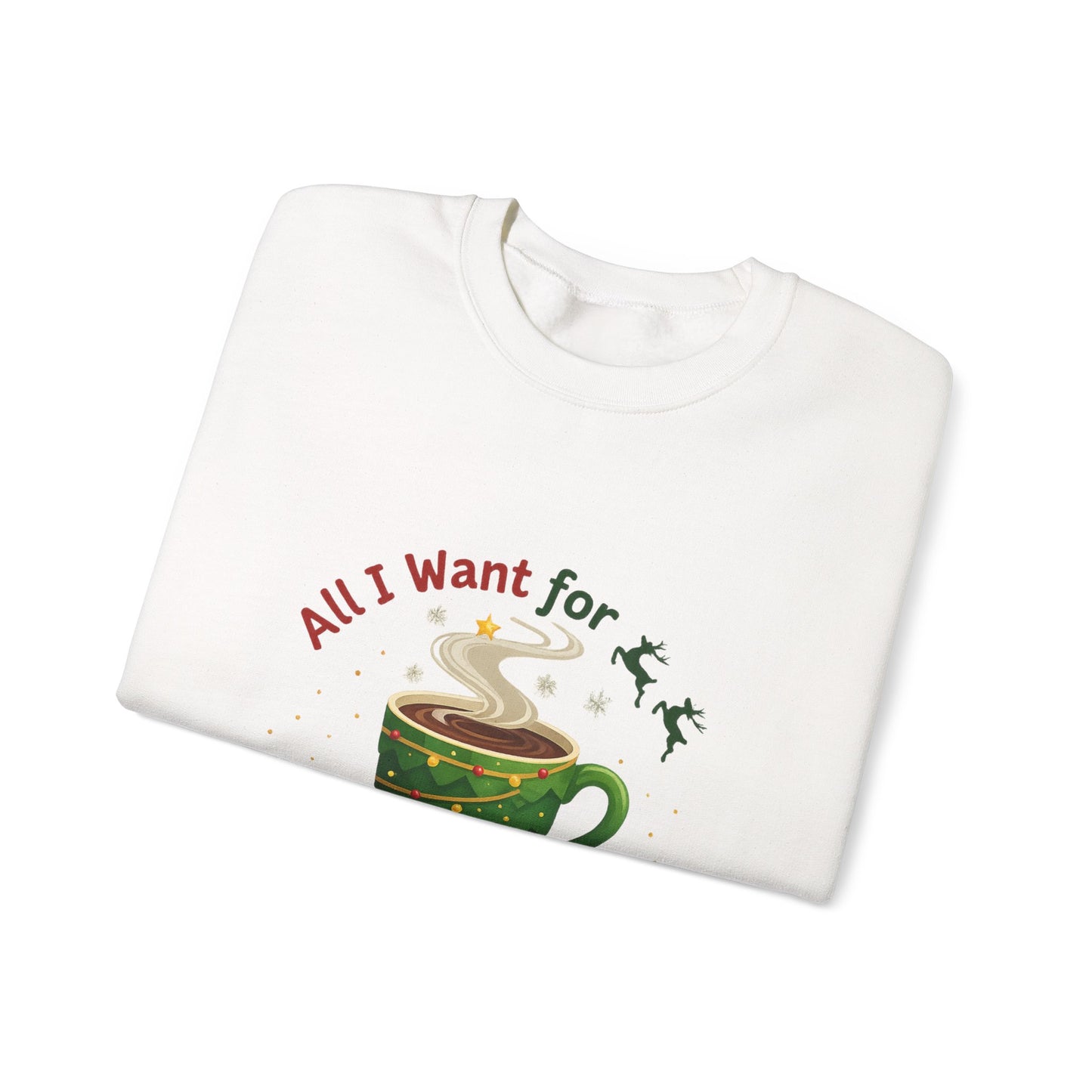 Unisex Heavy Blend™ mw2061 | All I Want for Christmas is Coffee Sweatshirt – Funny Holiday Coffee Lover Crewneck, Festive Winter Pullover