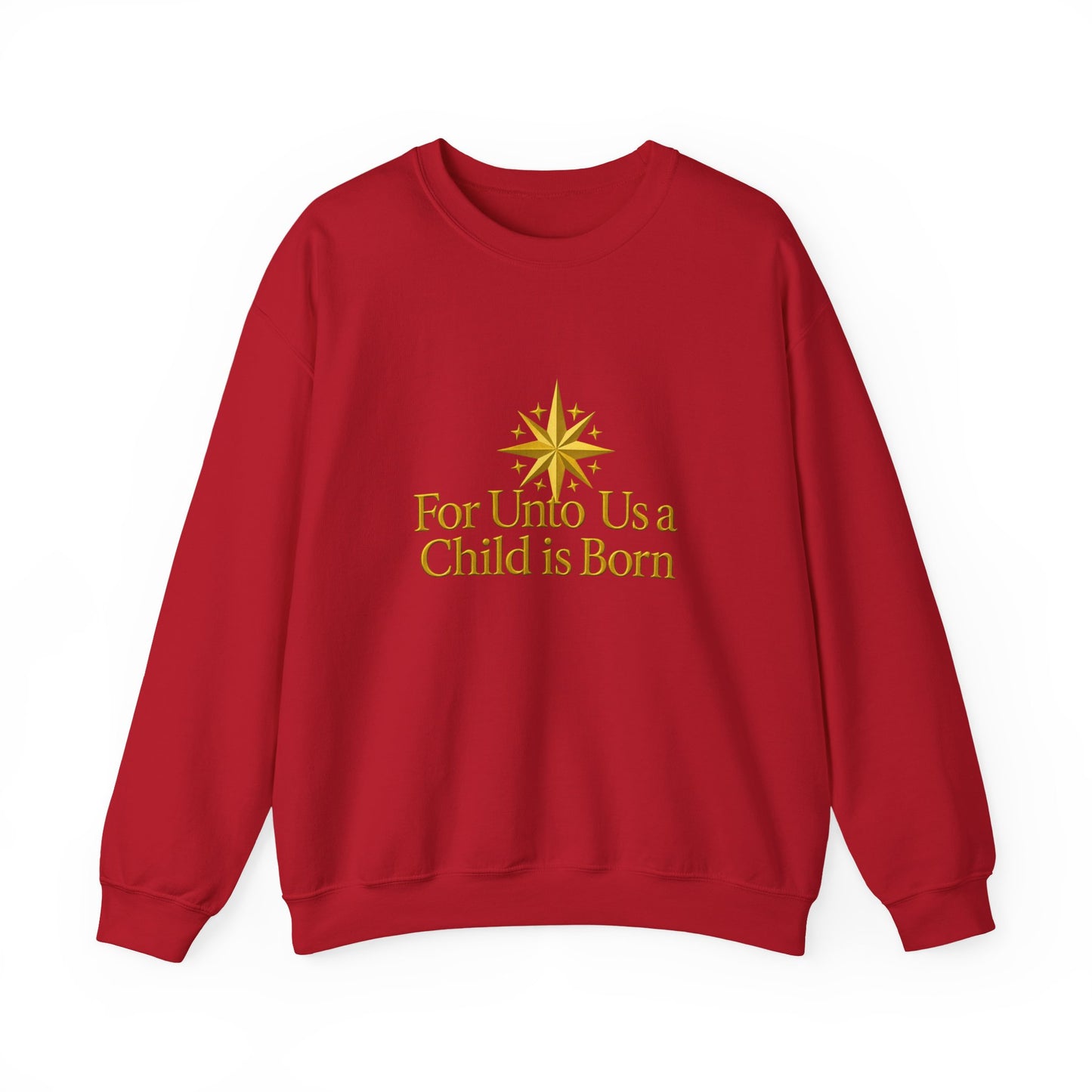 Unisex Heavy Blend™ mw2065 | For Unto Us a Child is Born Sweatshirt – Christian Christmas Bible Verse Crewneck, Religious Holiday Pullover