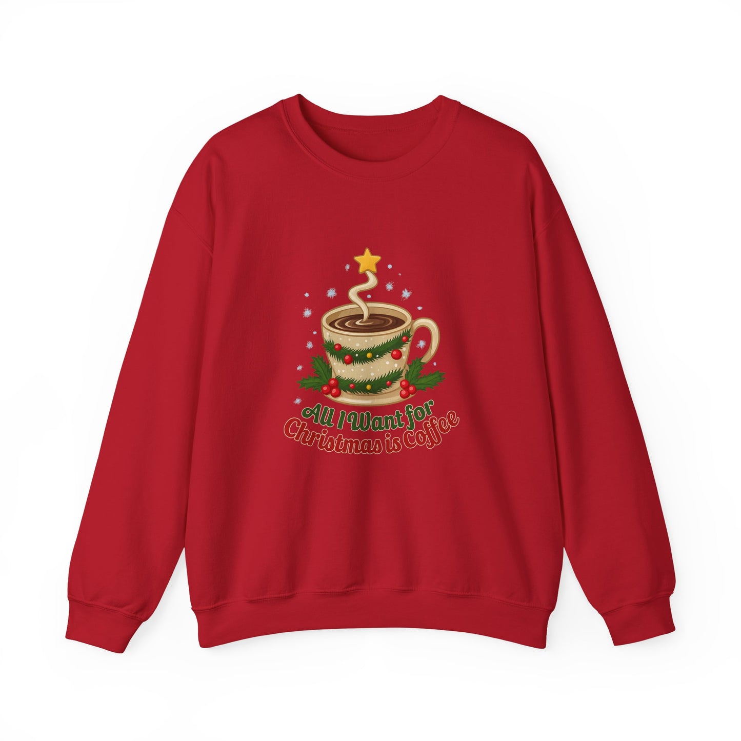 Unisex Heavy Blend™ mw2062 | All I Want for Christmas is Coffee Sweatshirt – Funny Holiday Coffee Lover Crewneck, Festive Winter Pullover