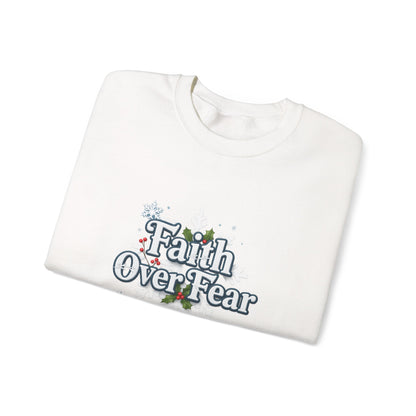 Unisex Heavy Blend™ mw2121 | Faith Over Fear Christian Christmas Sweatshirt – Inspirational Holiday Crewneck, Religious Winter Gift