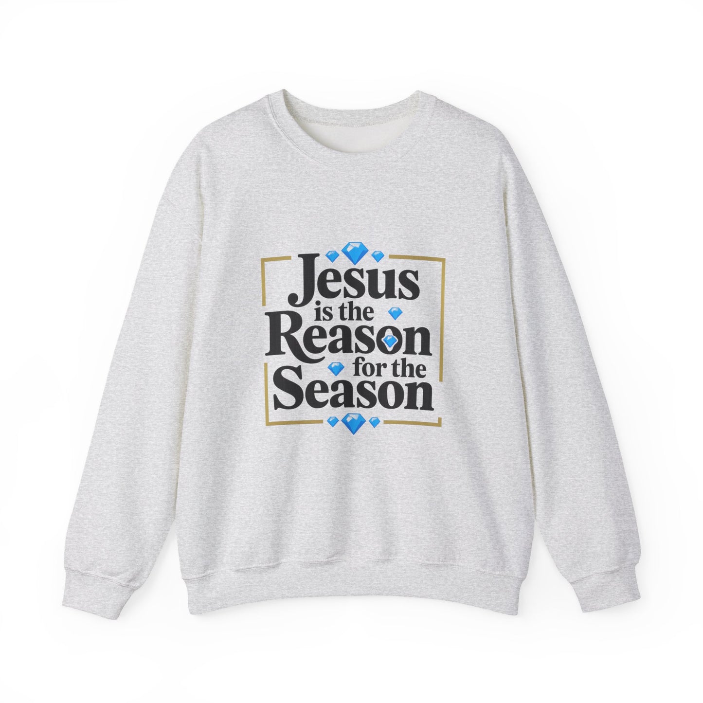 Unisex Heavy Blend™ mw2074 | Jesus Is the Reason for the Season Sweatshirt – Christian Christmas Bible Verse Crewneck, Religious Holiday Pullover