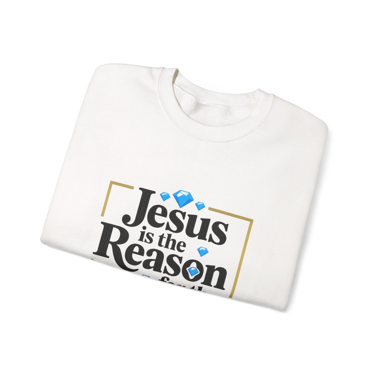 Unisex Heavy Blend™ mw2074 | Jesus Is the Reason for the Season Sweatshirt – Christian Christmas Bible Verse Crewneck, Religious Holiday Pullover