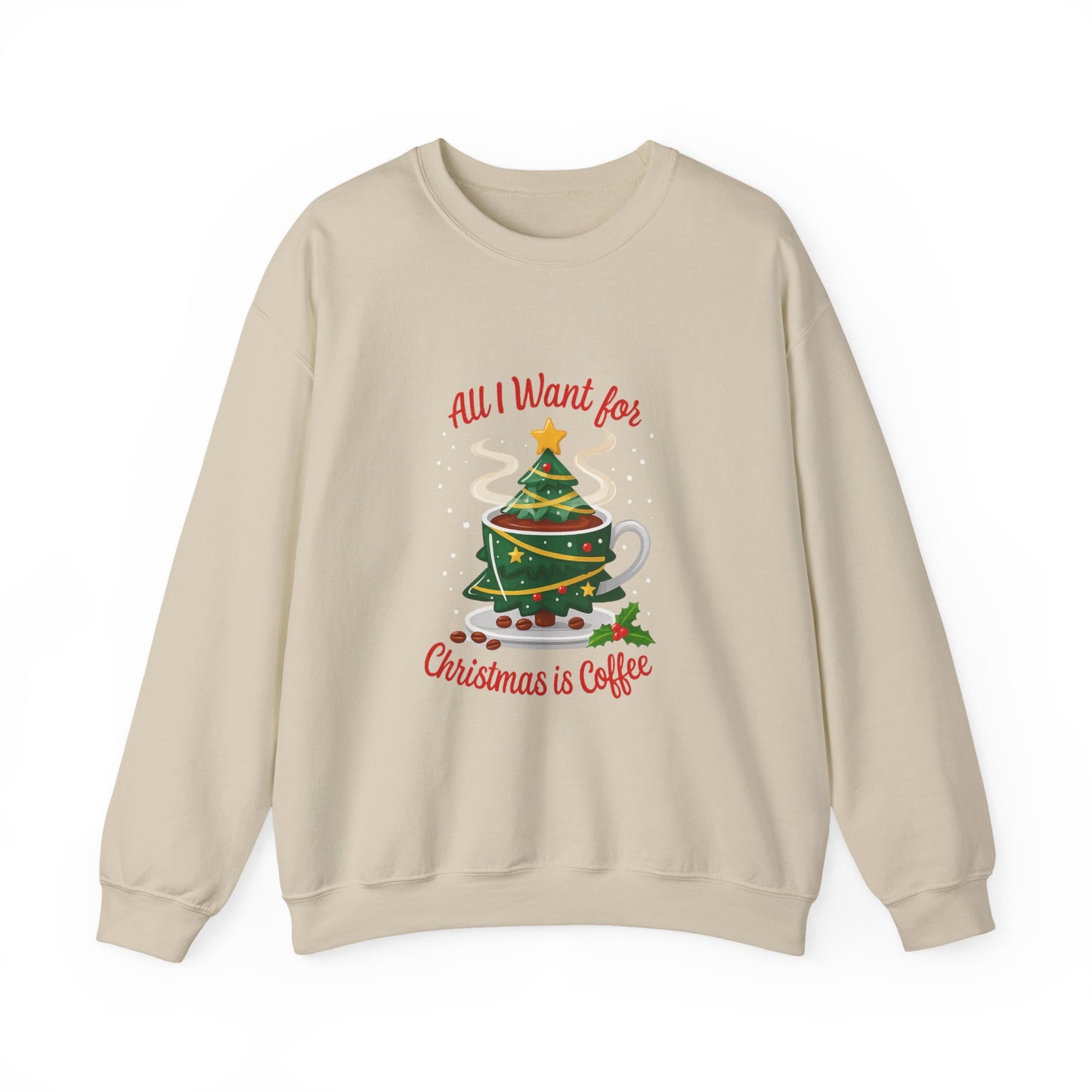 Unisex Heavy Blend™ mw2060 | All I Want for Christmas is Coffee Sweatshirt – Funny Holiday Coffee Lover Crewneck, Festive Winter Pullover