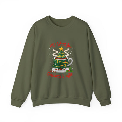 Unisex Heavy Blend™ mw2060 | All I Want for Christmas is Coffee Sweatshirt – Funny Holiday Coffee Lover Crewneck, Festive Winter Pullover