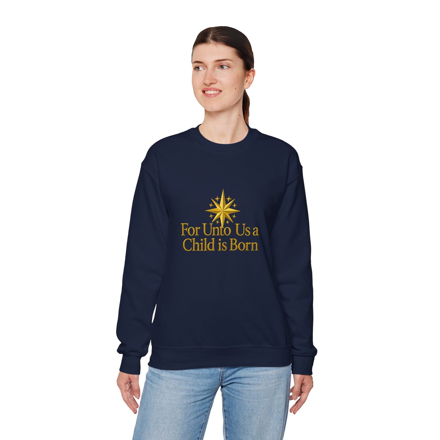 Unisex Heavy Blend™ mw2065 | For Unto Us a Child is Born Sweatshirt – Christian Christmas Bible Verse Crewneck, Religious Holiday Pullover