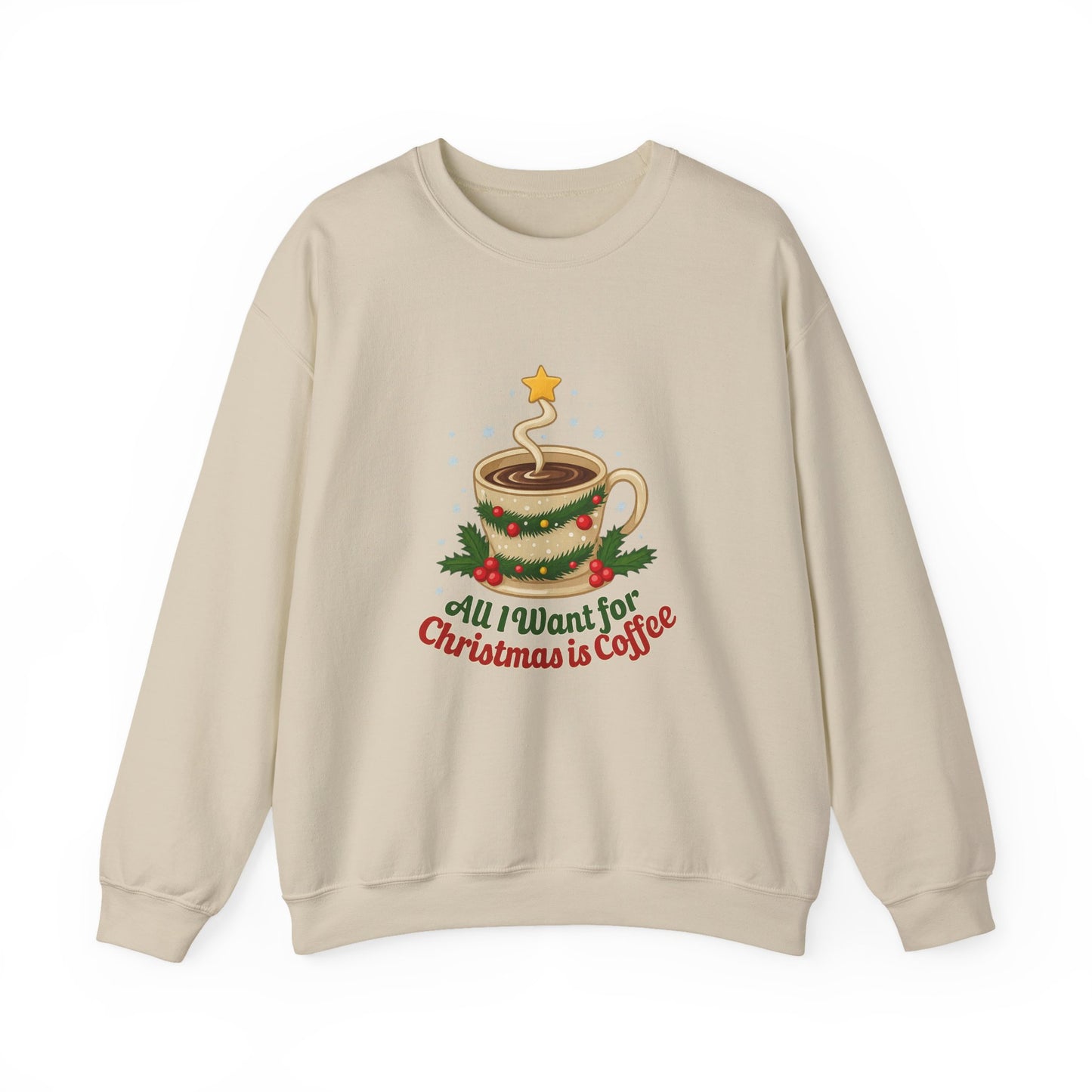 Unisex Heavy Blend™ mw2062 | All I Want for Christmas is Coffee Sweatshirt – Funny Holiday Coffee Lover Crewneck, Festive Winter Pullover